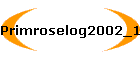 Primroselog2002_1